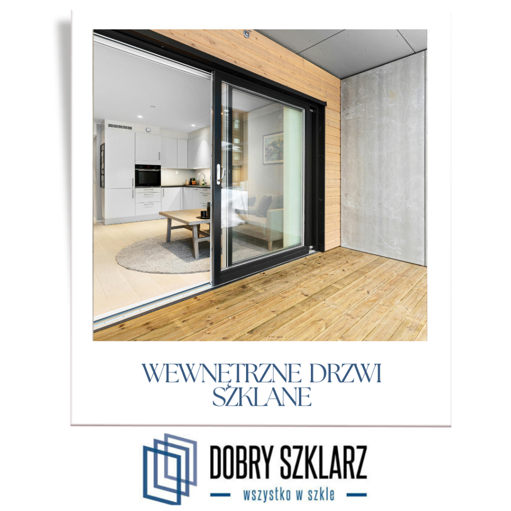 Szklane drzwi wewnętrzne – nowoczesność i lekkość w Twoim wnętrzu