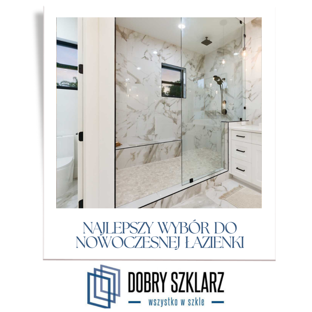 Kabina prysznicowa typu Walk-in – dlaczego to najlepszy wybór do nowoczesnej łazienki